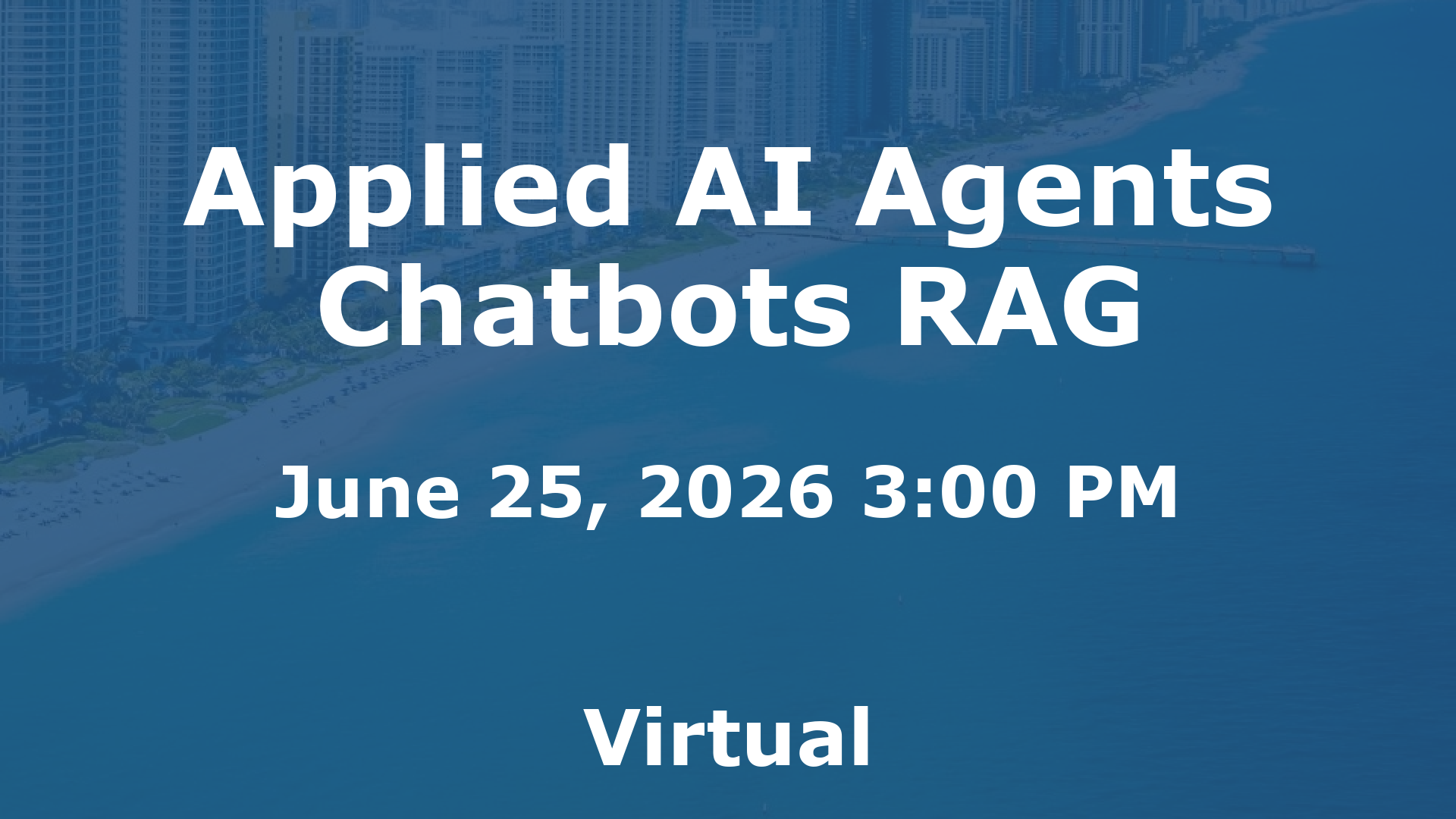Applied AI Agents Chatbots RAG event image